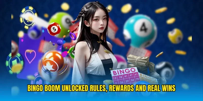 Bingo boom Unlocked Rules, Rewards and Real Wins