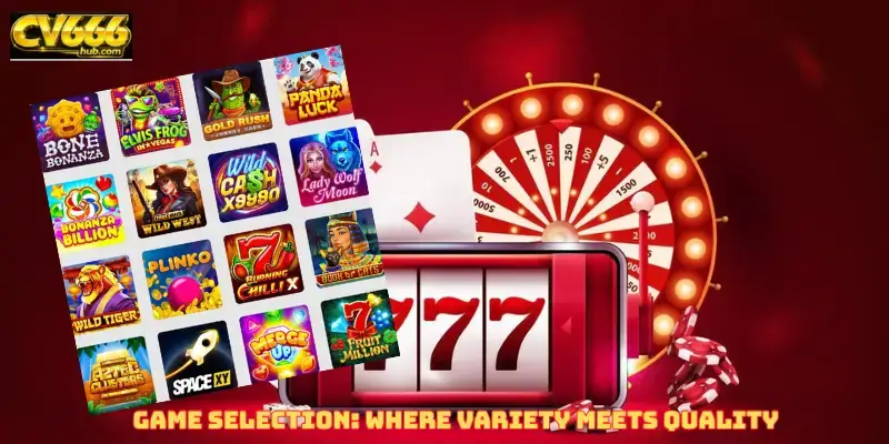 Game Selection: Where Variety Meets Quality